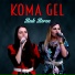 Koma Gel