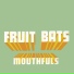 Fruit Bats