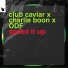 Club Caviar