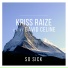 Kriss Raize feat. David Celine