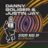 Danny Goliger, Justin Jay