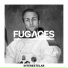 FUGACES
