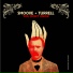 Smoove & Turrell