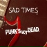 Sad Times