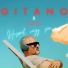 Gitano, Unique