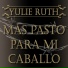 YULIE RUTH, LAS RUEDAS DEL SUR