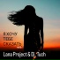 Lana Project, DJ.Tuch