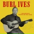Burl Ives