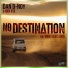 Nick Kyz, Dan D-Noy feat. Rough Gentlemen