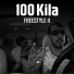 100 KILA