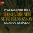 Cahan qrupu feat. Elxan Şirinov