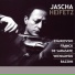 Jascha Heifetz