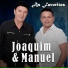 Joaquim e Manuel