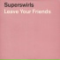 Superswirls