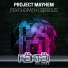 Project Mayhem