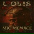 Mic. Menace