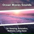 Relaxing Music, Ocean Sounds, Nature Sounds