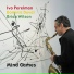 Ivo Perelman, Dominic Duval, Brian Wilson