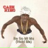 Cash King feat. Joel D Costa