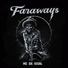 Faraways