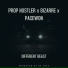 Prop Hustler, Bizarre, Pacewon