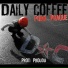 Daily Coffee