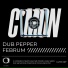 Dub Pepper, Februm