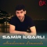 Samir Ilqarli Arzularimin Limaninda 2016(Don.az )