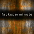 Facksperminute
