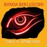 BANDA BERLUSCONI