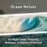 New Age, Ocean Sounds, Nature Sounds