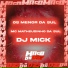 MC MATHEUZINHO DA SUL, DJ MICK