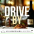 Drive by
