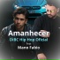 DiBC Hip Hop Oficial feat. Mano Fabio