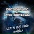 Decoder INC