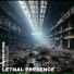 lethal presence