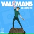 Walkmans
