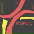 Disconnected