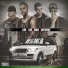 Juhn Ft. Lyan, Noriel y Miky Woodz