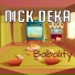 NICK DEKA