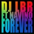 Dj Lbr feat. Navino