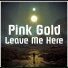 Pink Gold