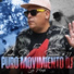 Sin Miedo, Puro Movimiento DJ