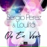 Loulita, Sergio Perez