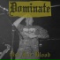 Dominate