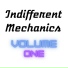 Indifferent Mechanics