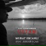 Murat Ercanlı feat. Serkan Uçar
