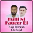 Raja Rizwan, Ch Sajid