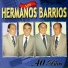 Los Hermanos Barrios