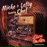 Micke & Lefty feat. Chef